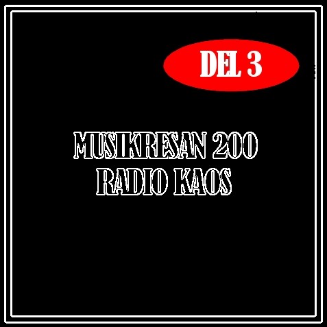 MUSIKRESAN 200 RADIO DEL3